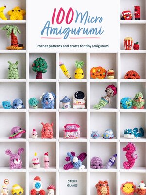 cover image of 100 Micro Amigurumi